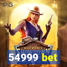 54999 bet